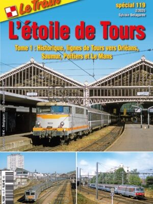 Le Train spécial 118: L'étoile de Tours