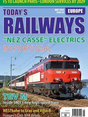 Today's Railways Europe 351 - May 2025