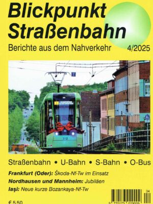 Blickpunkt Straßenbahn 4/2025