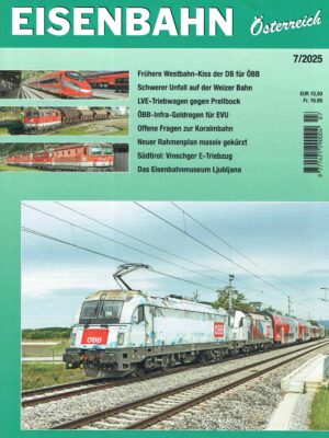 Eisenbahn Österreich - Juli 2025