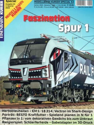 Modellbahn-Kurier Special 53 - Faszination Spur 1 - Teil 33