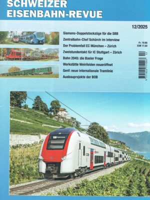 Schweizer Eisenbahn-Revue - Dezember 2025