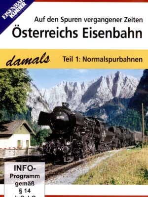 Österreichs Eisenbahn - Teil 1: Normalspuren