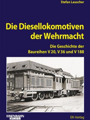 Die Diesellokomotiven der Wehrmacht