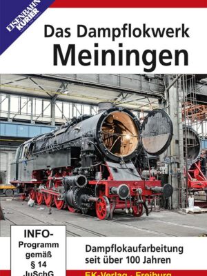 Das Dampflokwerk Meiningen