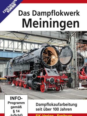 Das Dampflokwerk Meiningen