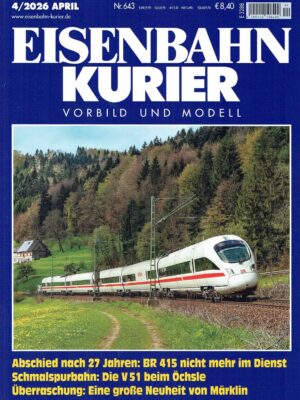 Eisenbahn Kurier 643 - April 2026