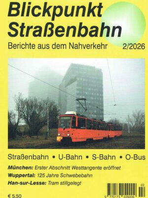 Blickpunkt Straßenbahn 2/2026