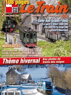 Le Train 454: Fevrier 2026