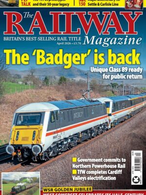 The Railway Magazine - April 2026