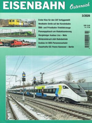 Eisenbahn Österreich - März 2026
