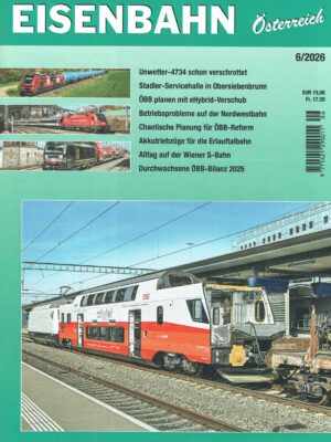 Eisenbahn Österreich - Juni 2026
