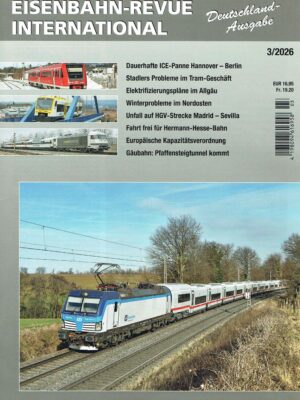 Eisenbahn-Revue International - März 2026
