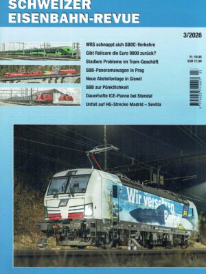 Schweizer Eisenbahn-Revue - März 2026