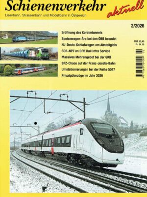 Schienenverkehr aktuell - Februar 2026