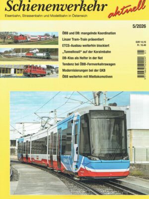 Schienenverkehr aktuell - Mai 2026