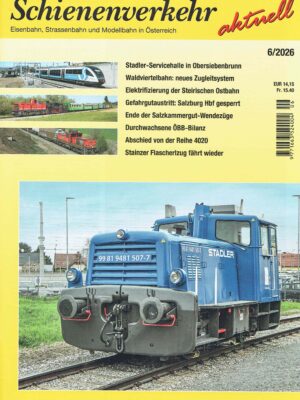 Schienenverkehr aktuell - Juni 2026