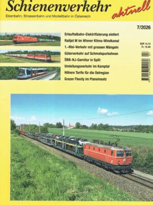 Schienenverkehr aktuell - Juli 2026