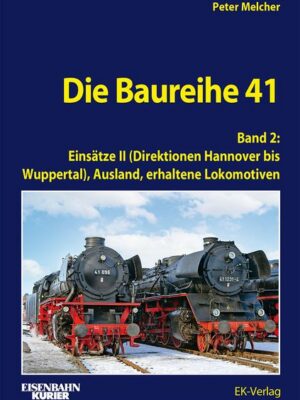 Die Baureihe 41 - Band 2