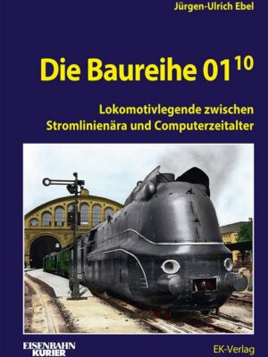 Die Baureihe 01.10 - Band 1