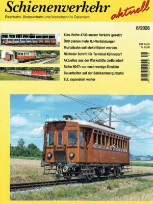 Schienenverkehr aktuell - August 2026